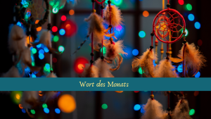 Read more about the article Wort des Monats