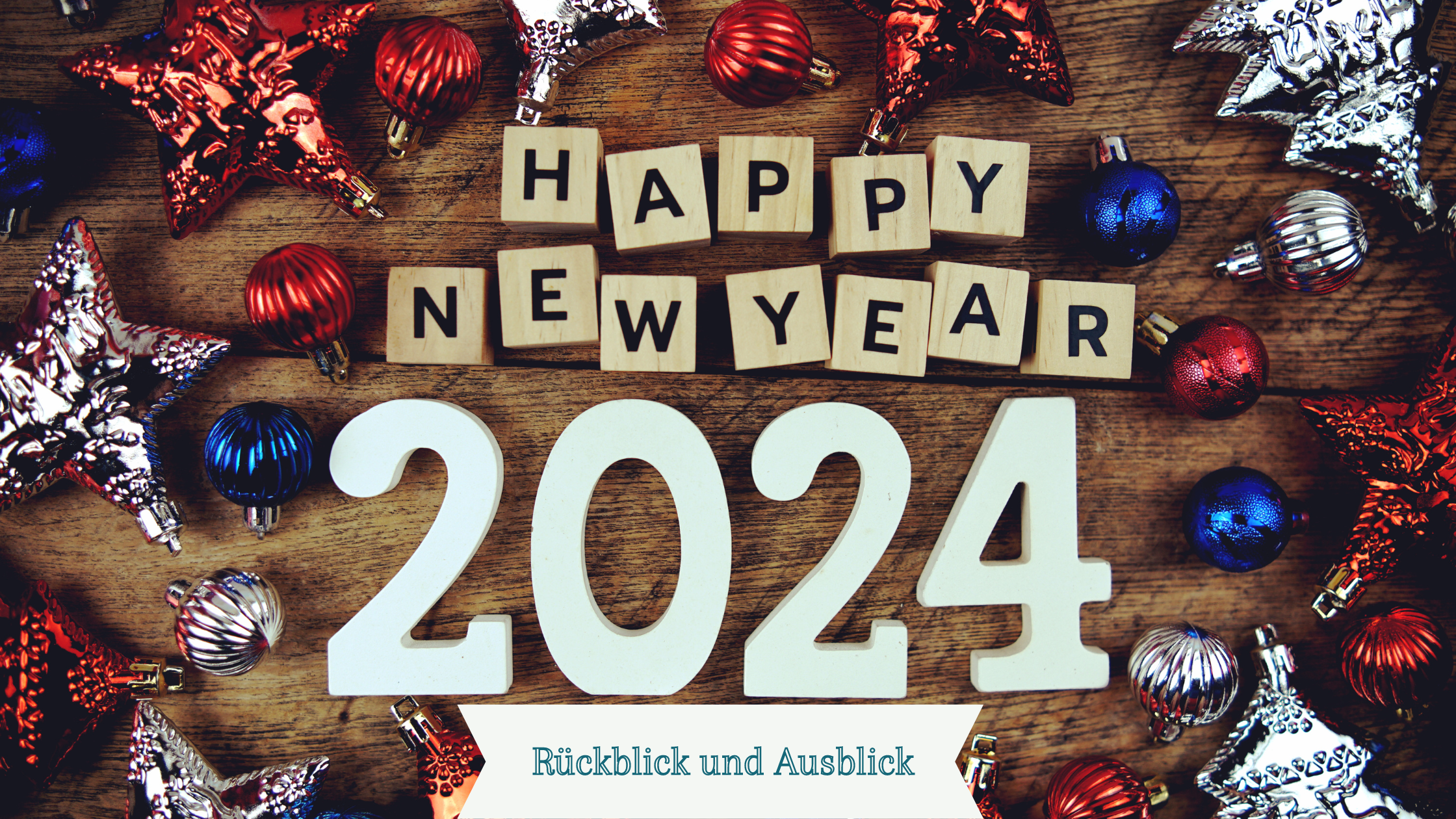 Willkommen 2024 – frohes neues Jahr
